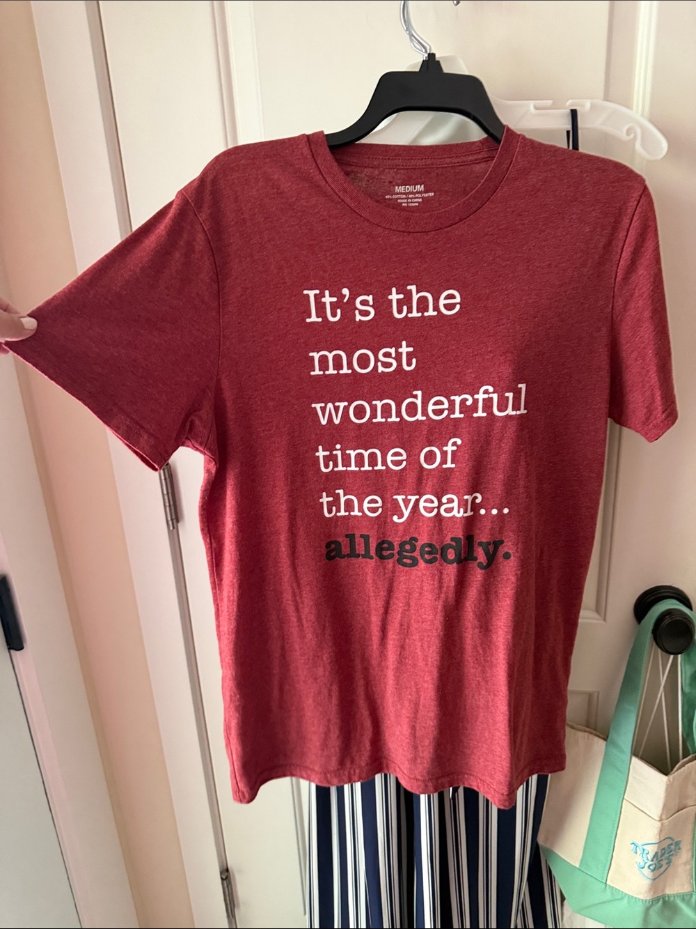 “It’s the most wonderful time of the year… allegedly” red and white— Holiday T.